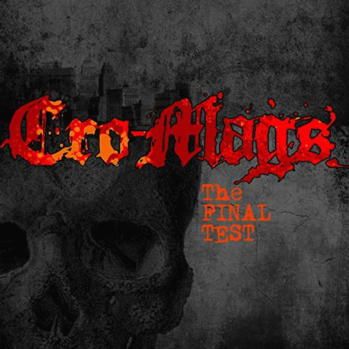 Cro-Mags : The Final Test